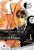 Guía del lector sobre la visión de Yeats - A Reader's Guide to Yeats's a Vision