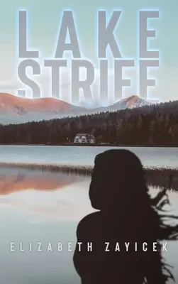 Lago Strife - Lake Strife