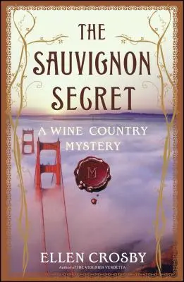 El secreto del sauvignon: un misterio vitivinícola - The Sauvignon Secret: A Wine Country Mystery