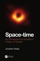 Espacio-Tiempo: Introducción a la teoría de la gravedad de Einstein - Space-Time: An Introduction to Einstein's Theory of Gravity