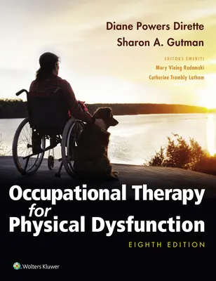 Terapia ocupacional para disfunciones físicas - Occupational Therapy for Physical Dysfunction