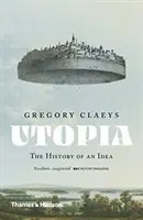 Utopía - Historia de una idea - Utopia - The History of an Idea