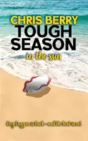 Tough Season in the Sun - Greg Duggan está de vuelta y el calor está encendido - Tough Season in the Sun - Greg Duggan is back and the heat is on