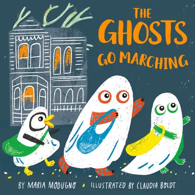 Los fantasmas marchan - The Ghosts Go Marching