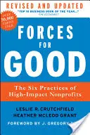 Fuerzas del bien: Las seis prácticas de las organizaciones sin ánimo de lucro de gran impacto - Forces for Good: The Six Practices of High-Impact Nonprofits