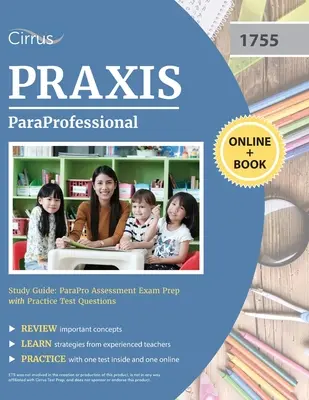 Guía de Estudio ParaProfesional: ParaPro Assessment Exam Prep with Practice Test Questions - ParaProfessional Study Guide: ParaPro Assessment Exam Prep with Practice Test Questions