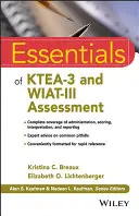 Aspectos esenciales de la evaluación Ktea-3 y Wiat-III - Essentials of Ktea-3 and Wiat-III Assessment