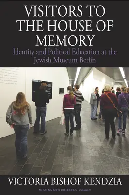 Visitantes de la Casa de la Memoria: Identidad y educación política en el Museo Judío de Berlín - Visitors to the House of Memory: Identity and Political Education at the Jewish Museum Berlin