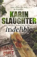 Indeleble - (Serie Grant County 4) - Indelible - (Grant County series 4)