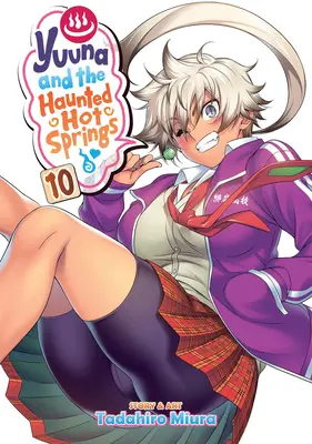 Yuuna y las termas embrujadas Vol. 10 - Yuuna and the Haunted Hot Springs Vol. 10