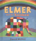 Elmer y el arco iris - Elmer and the Rainbow