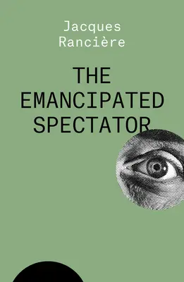 El espectador emancipado - The Emancipated Spectator