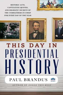 Este día en la historia presidencial - This Day in Presidential History