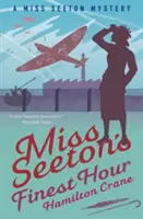 La mejor hora de Miss Seeton - Una precuela - Miss Seeton's Finest Hour - A Prequel