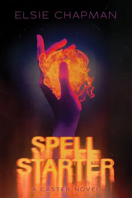 Spell Starter (una novela de Caster) - Spell Starter (a Caster Novel)