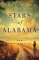 Estrellas de Alabama: Una Novela de Sean del Sur - Stars of Alabama: A Novel by Sean of the South