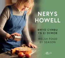 Bwyd Cymru yn ei Dymor / Comida galesa por estaciones - Bwyd Cymru yn ei Dymor / Welsh Food by Season