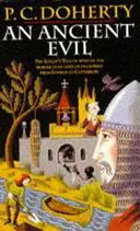 Ancient Evil (Canterbury Tales Mysteries, Libro 1) - Inquietantes y macabros sucesos en la Inglaterra medieval - Ancient Evil (Canterbury Tales Mysteries, Book 1) - Disturbing and macabre events in medieval England