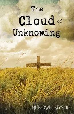 La nube del desconocimiento - The Cloud of Unknowing