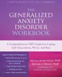 El Trastorno de Ansiedad Generalizada: Una guía completa de TCC para afrontar la incertidumbre, la preocupación y el miedo - The Generalized Anxiety Disorder: A Comprehensive CBT Guide for Coping with Uncertainty, Worry, and Fear