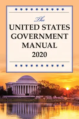 Manual del Gobierno de los Estados Unidos 2020 - The United States Government Manual 2020