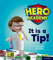 Hero Academia: Oxford Level 1+, Pink Book Band: ¡Es una propina! - Hero Academy: Oxford Level 1+, Pink Book Band: It is a Tip!