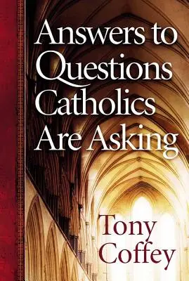 Respuestas a las preguntas de los católicos - Answers to Questions Catholics Are Asking