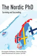 El doctorado nórdico: Sobrevivir y triunfar - The Nordic PhD: Surviving and Succeeding