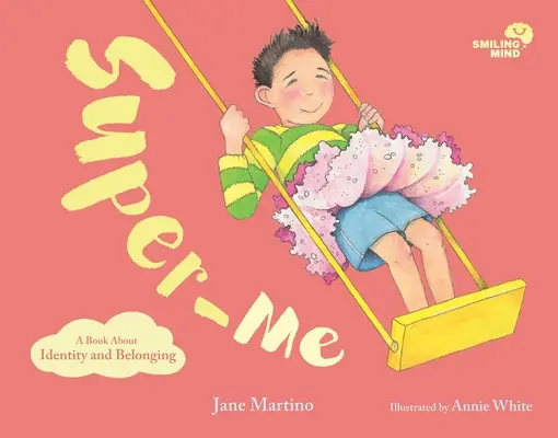 Super-Me, 2: Un libro sobre identidad y pertenencia - Super-Me, 2: A Book about Identity and Belonging