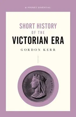 Breve historia de la era victoriana - Short History of the Victorian Era