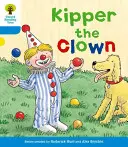 Oxford Reading Tree: Nivel 3: Más cuentos A: Kipper el payaso - Oxford Reading Tree: Level 3: More Stories A: Kipper the Clown