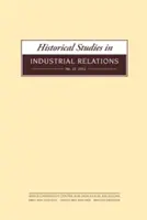 Estudios Históricos de Relaciones Industriales, nº 34 - Historical Studies in Industrial Relations, No. 34