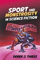 Deporte y monstruosidad en la ciencia ficción - Sport and Monstrosity in Science Fiction