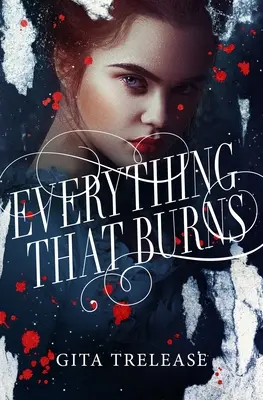 Todo lo que arde - Everything That Burns