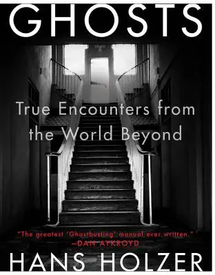 Fantasmas: Encuentros reales con el más allá - Ghosts: True Encounters with World Beyond