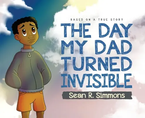 El día que mi padre se volvió invisible - The Day My Dad Turned Invisible