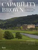 Capability Brown: El diseño del paisaje inglés - Capability Brown: Designing the English Landscape