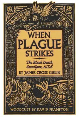 Cuando la peste golpea: La peste negra, la viruela y el sida - When Plague Strikes: The Black Death, Smallpox, AIDS