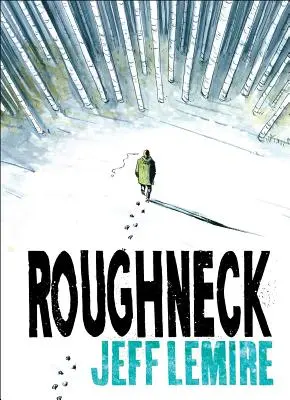 Roughneck