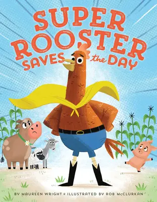 El súper gallo salva el día - Super Rooster Saves the Day