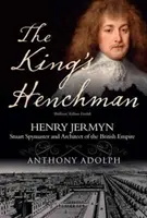 El secuaz del rey - Henry Jermyn - King's Henchman - Henry Jermyn