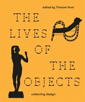 La vida de los objetos - The Lives of Objects