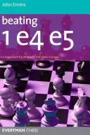 Vencer 1e4 e5: Un repertorio para las blancas en las partidas abiertas Zoom Vencer 1e4 e5: Un repertorio para las blancas en las partidas abiertas - Beating 1e4 e5: A repertoire for White in the Open Games Zoom Beating 1e4 e5: A repertoire for White in the Open Games