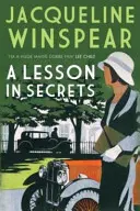 Lección de secretos - La detective Maisie se enfrenta a subterfugios y al legado de la Gran Guerra (Winspear Jacqueline (Autora)) - Lesson in Secrets - Sleuth Maisie faces subterfuge and the legacy of the Great War (Winspear Jacqueline (Author))