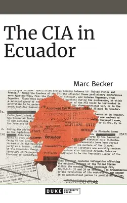 La CIA en Ecuador - The CIA in Ecuador