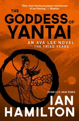 La diosa de Yantai: Una novela de Ava Lee: Libro 11 - The Goddess of Yantai: An Ava Lee Novel: Book 11