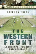 El frente occidental: Paisaje, turismo y patrimonio - The Western Front: Landscape, Tourism and Heritage