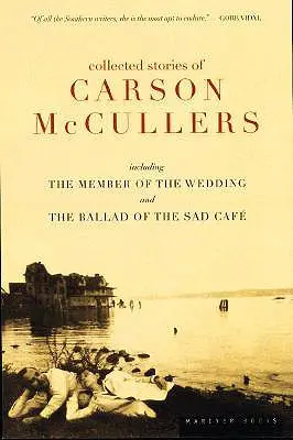 Cuentos reunidos de Carson McCullers - Collected Stories of Carson McCullers