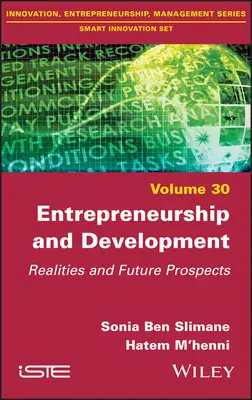 Espíritu empresarial y desarrollo: Realidades y perspectivas de futuro - Entrepreneurship and Development: Realities and Future Prospects