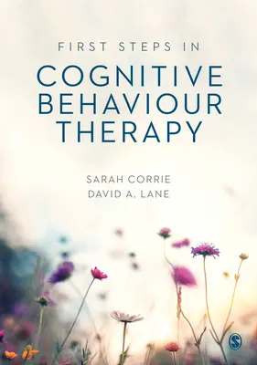 Primeros pasos en la terapia cognitivo-conductual - First Steps in Cognitive Behaviour Therapy